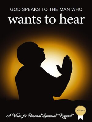 cover image of God Speaks to the Man Who Wants to Hear